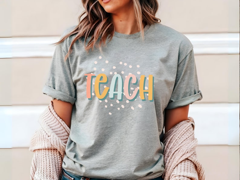 Teach Teacher Appreciation Graphic Tee