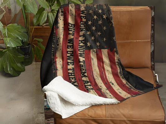 Patriotic American Flag Blanket - 'We Don't Know Them All, But We Owe Them All' Tribute - Sentimental USA Blanket