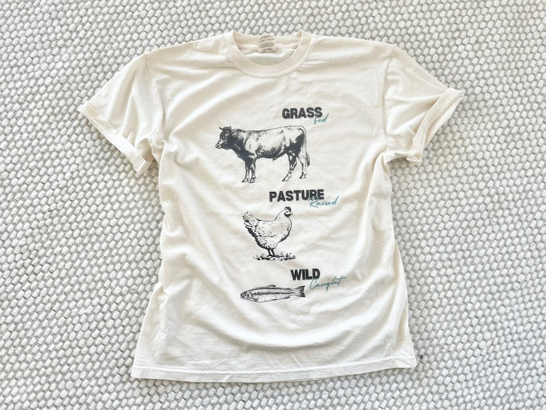 Grass Fed and Pasture Raised Graphic Tee