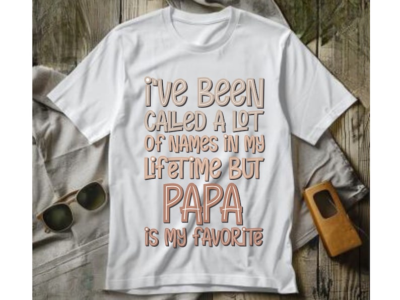 PAPA is my Favorite name