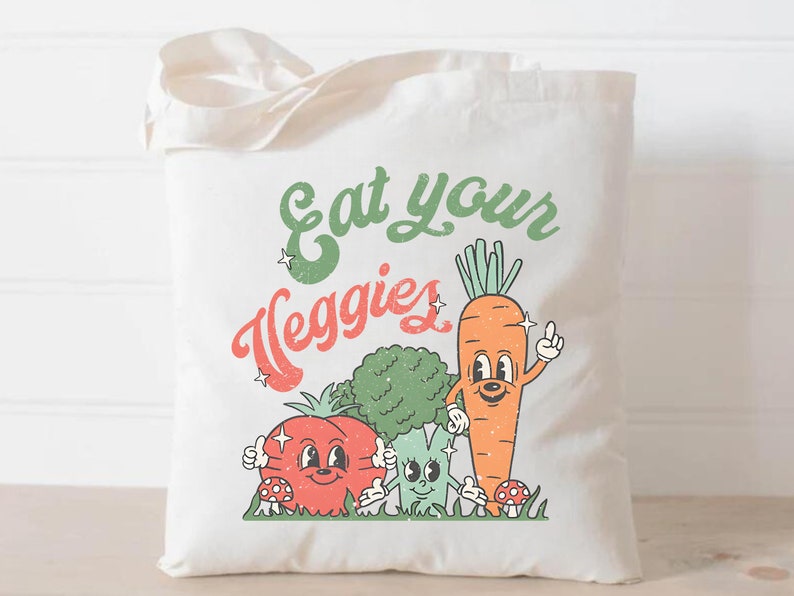 Eat Your Veggies Tote Bag