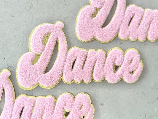 Large DANCE Ready to Press Patches Iron on Clothing Chenille Patch DIY Applique Patch Gold Edge Pink Letter Ballet Hip Hop Tap Dance Belly