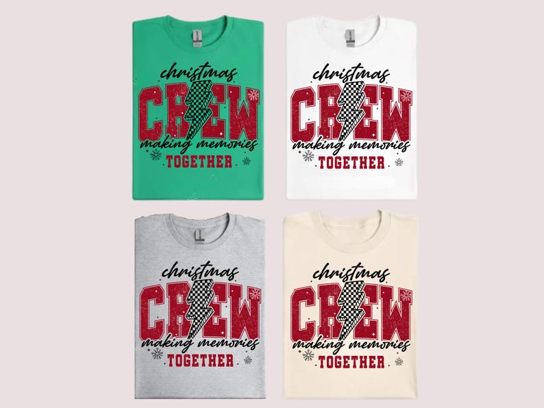 Christmas Crew Shirt - 'Making Memories Together' Festive Graphic Tee