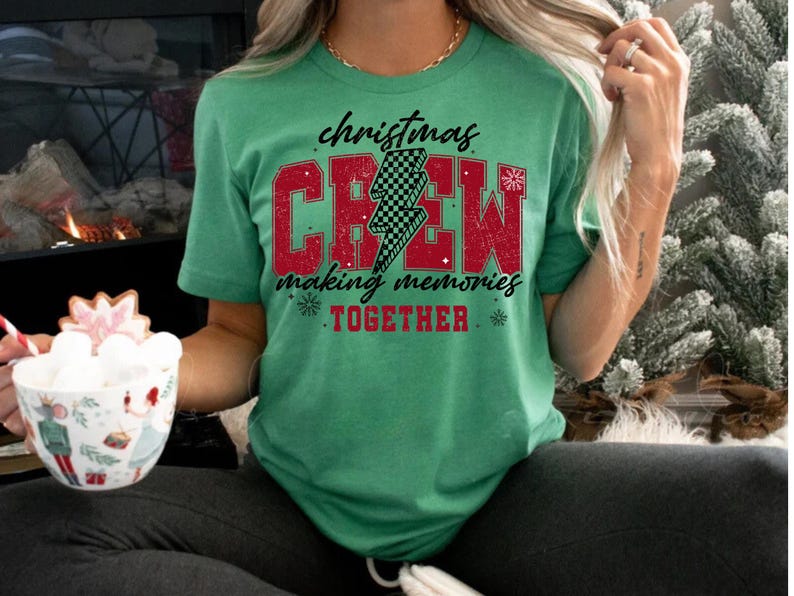 Christmas Crew Shirt - 'Making Memories Together' Festive Graphic Tee